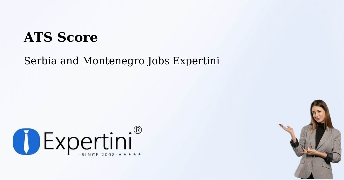 Resume ATS Score & Job Description Match Tool – Saskatoon - Serbia and Montenegro Jobs Expertini