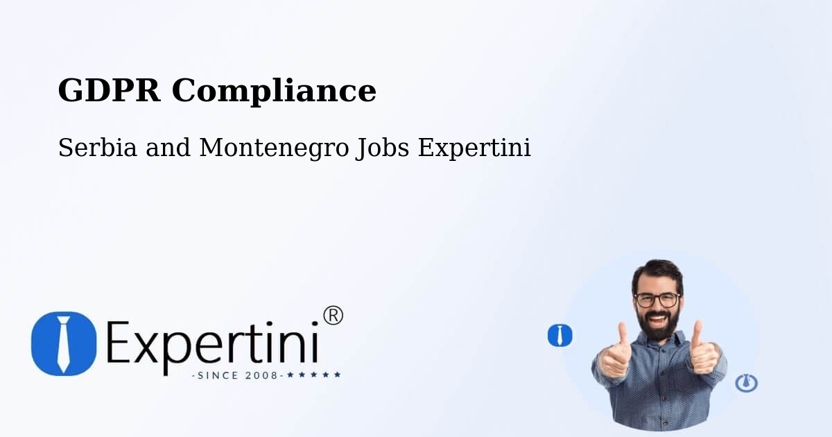 EU GDPR Compliance Statement – Saskatoon - Serbia and Montenegro Jobs Expertini