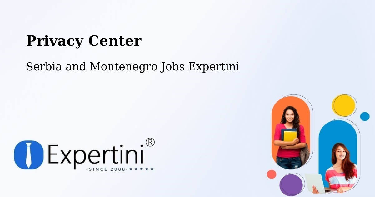 Privacy Policy – Saskatoon - Serbia and Montenegro Jobs Expertini